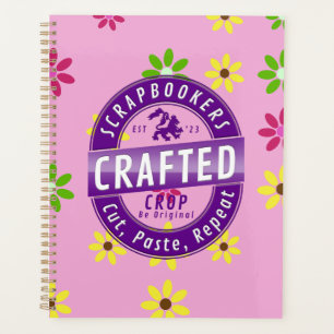 Scrapbookers – Cut, Paste and Repeat Planner