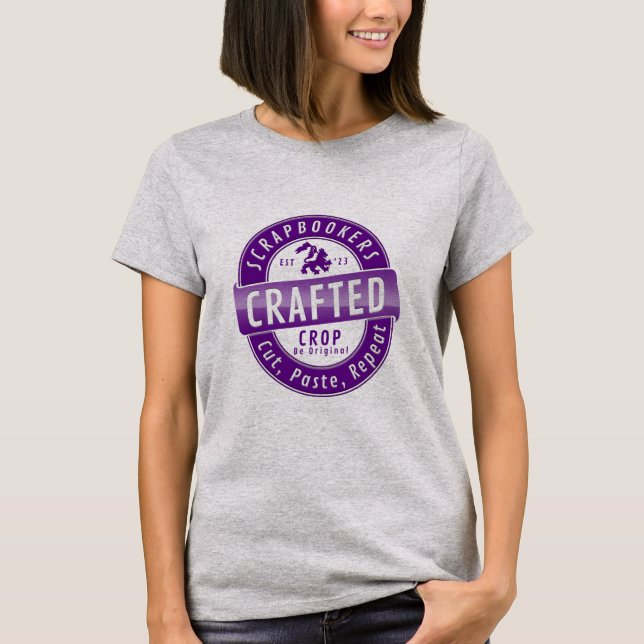 “Scrapbookers - Cut, Paste and Repeat” T-Shirt (Front)