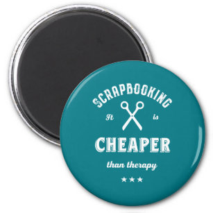 Scrapbooking Better Than Therapy Funny Craft Lover Magnet