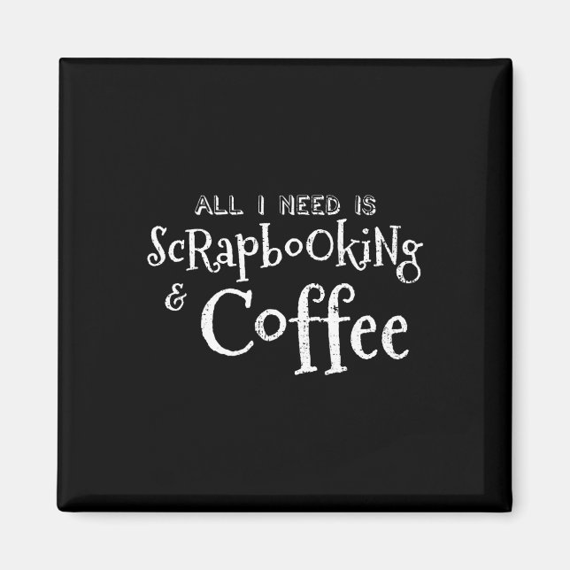 Scrapbooking Coffee Vintage  Magnet (Front)