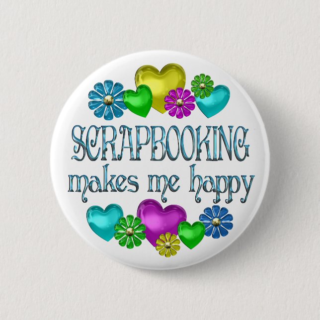 Scrapbooking Happiness 6 Cm Round Badge (Front)