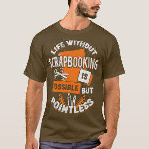 Scrapbooking Hob T-Shirt