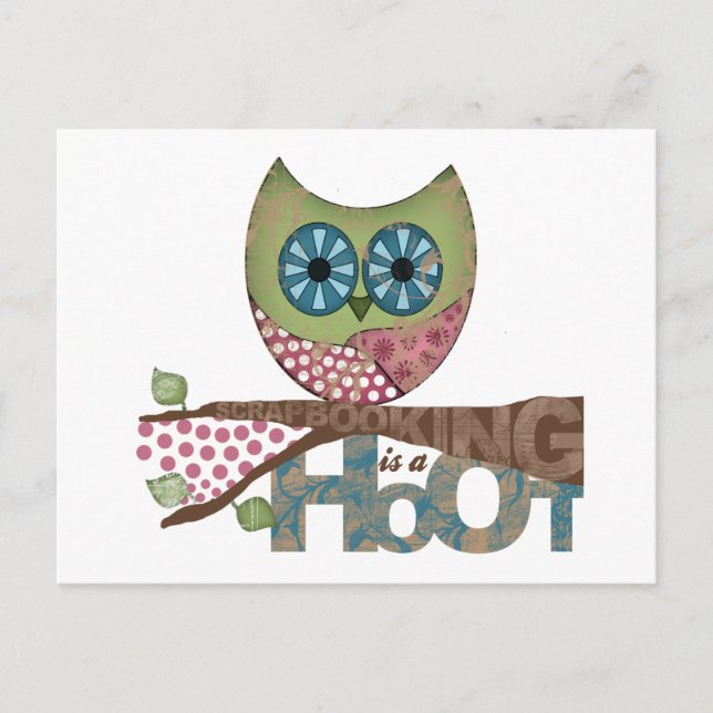 Scrapbooking is a Hoot Postcard (Front)
