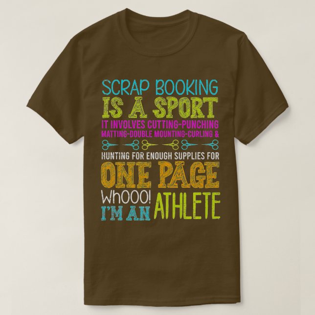 Scrapbooking Is A Sport  Handmade Scrapbooking  T-Shirt (Design Front)