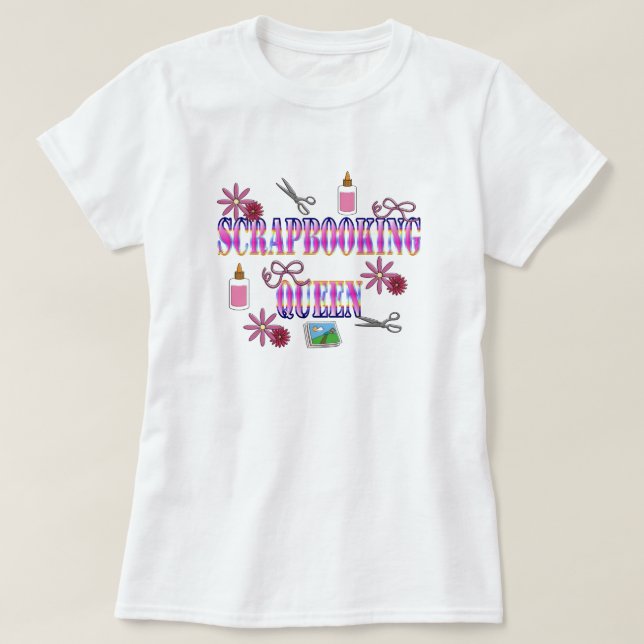 Scrapbooking Queen T-Shirt (Design Front)