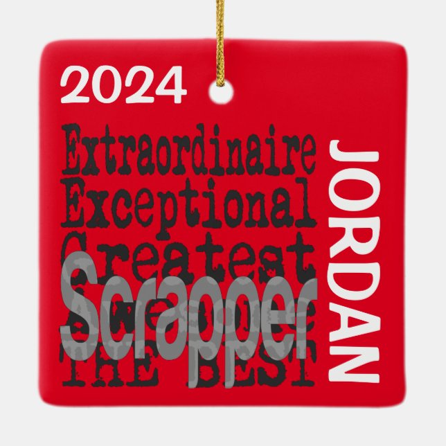 Scrapper Extraordinaire CUSTOM Ceramic Ornament (Back)