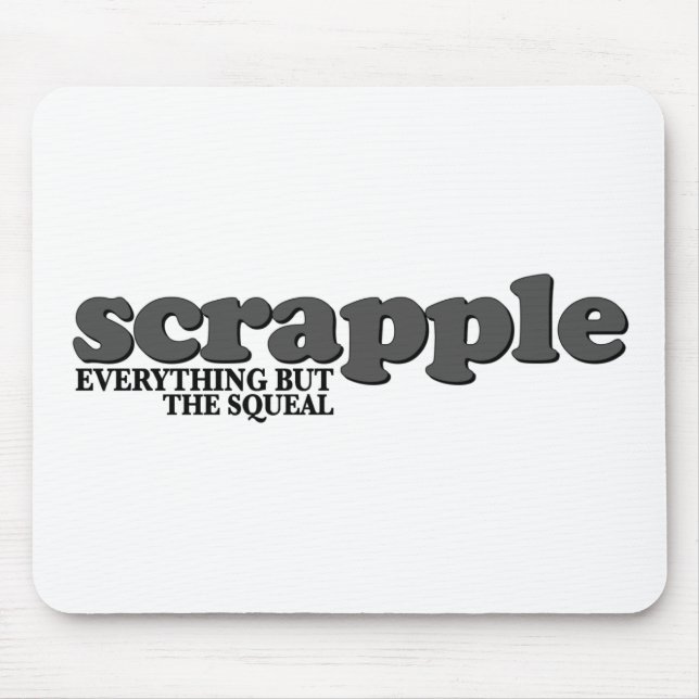 Scrapple Squeal Mouse Mat (Front)