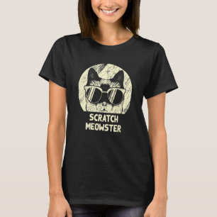 Scratch Meowster Cat Humour Kitten Joke Cat Mum T-Shirt