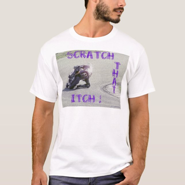 Scratch That Itch T-Shirt (Front)
