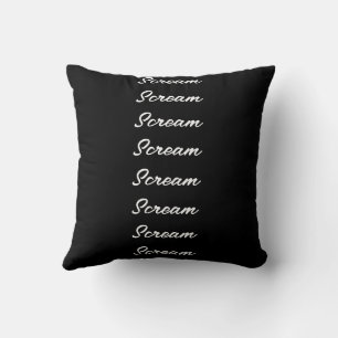 Scream Black White Trendy Funny Quote Custom Text Cushion