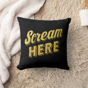 Scream here funny retro cushion