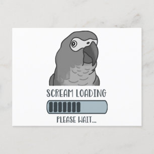 Scream Loading African grey Postcard