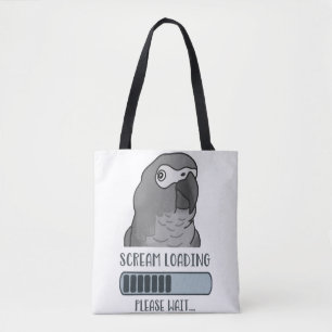 Scream Loading African grey  Tote Bag