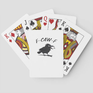 Screaming F-Caw-F Crow Humor Raven Funny Gothic Bi Playing Cards