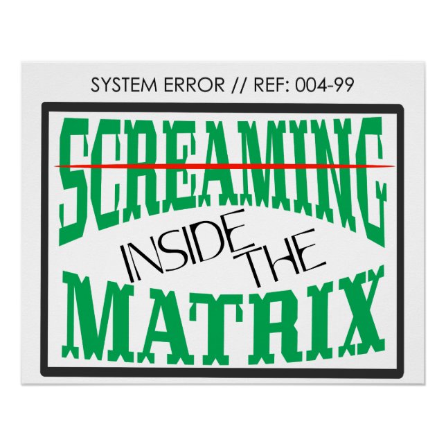 Screaming Inside Glitch Art Cyberpunk Typography Poster (Front)