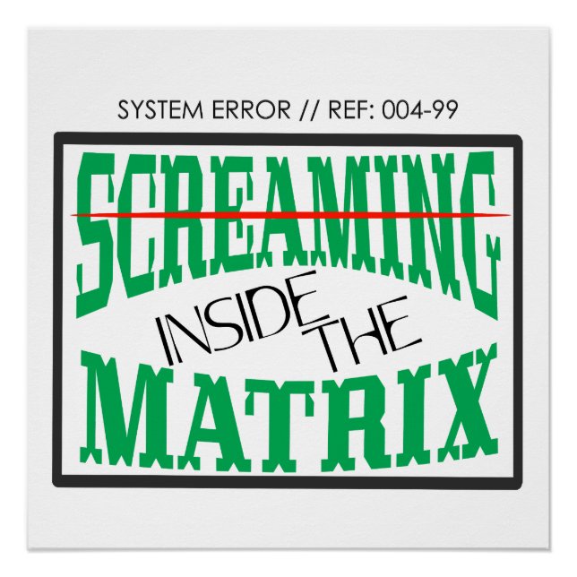 Screaming Inside Glitch Art Cyberpunk Typography Poster (Front)
