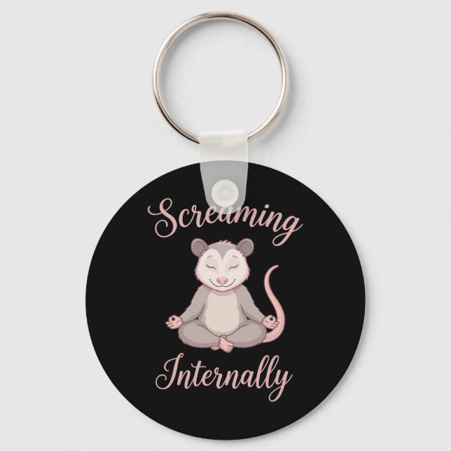 Screaming Internally Funny Meditating Yoga Opossum Key Ring (Front)