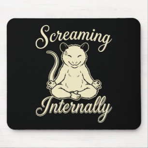 Screaming Internally Funny Meditating Yoga Opossum Mouse Mat