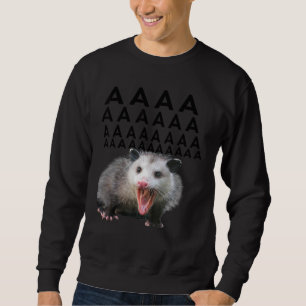 Screaming Possum Aaaa Cute Opossum Dank Meme Men W Sweatshirt