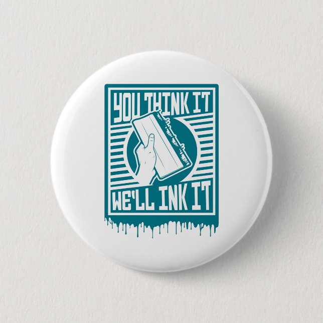 Screen Printing Squeegee Printing Obey Ink Design  6 Cm Round Badge (Front)