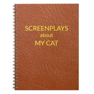 "Screenplays About My Cat" Leather-Look Notebook