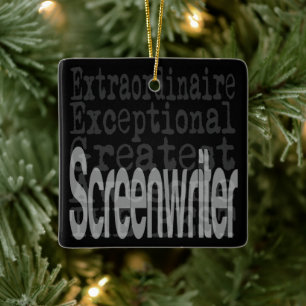 Screenwriter Extraordinaire Ceramic Ornament