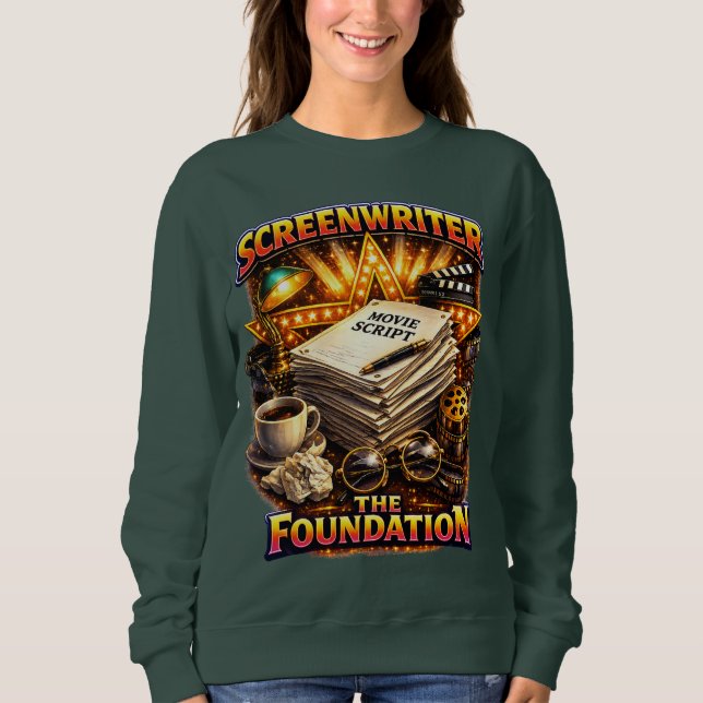 Screenwriter - The Foundation Women's Sweatshirt  (Front)