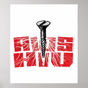 Screw AIDS/HIV Poster