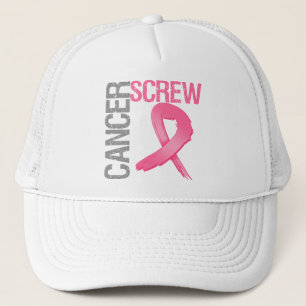 Screw Cancer - Breast Cancer Trucker Hat