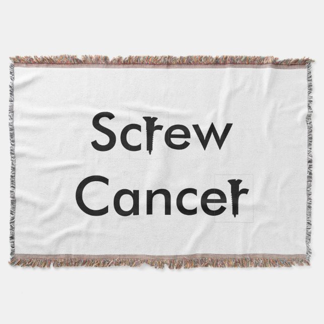 Screw Cancer Throw Blanket (Front)