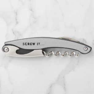 Screw it - Corkscrew
