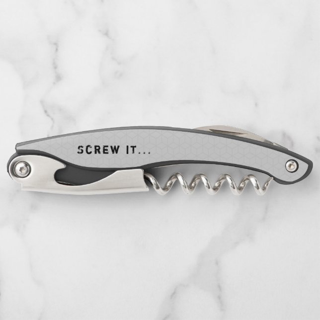 Screw it - Corkscrew (Front)