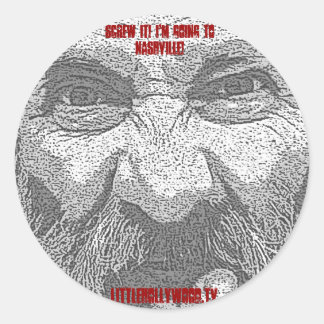 Screw it! I'm going to Nashville! Sticker