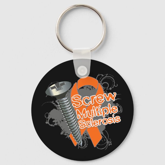Screw Multiple Sclerosis Key Ring (Front)
