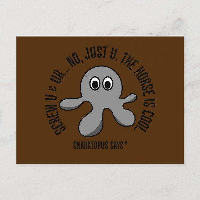 Screw you and the horse you rode in on postcard (Front)