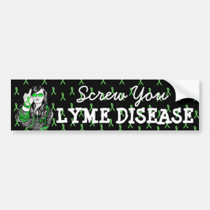 Screw You Lyme Disease Awareness Bumper Sticker