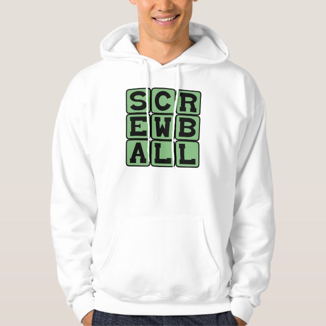 Screwball, Type of Pitch or Comedy Hoodie (Front)