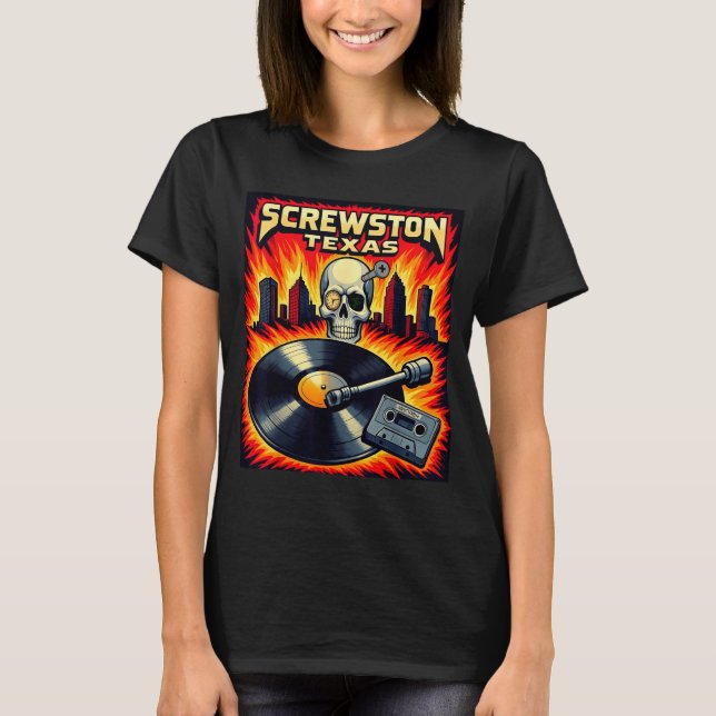 Screwston Texas  T-Shirt (Front)