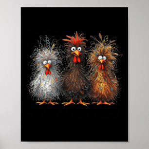 Scribble Chicken Trio Wild Hair Funny Crazy Chicke Poster