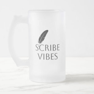 Scribe Vibes Author Writer Poet  Frosted Glass Beer Mug
