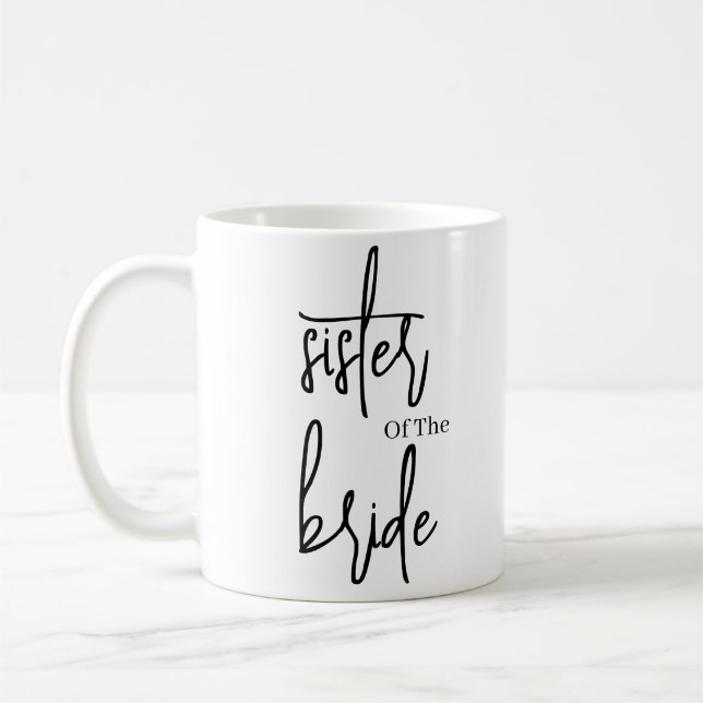 Script Black sister of the bride wedding  Coffee Coffee Mug (Left)