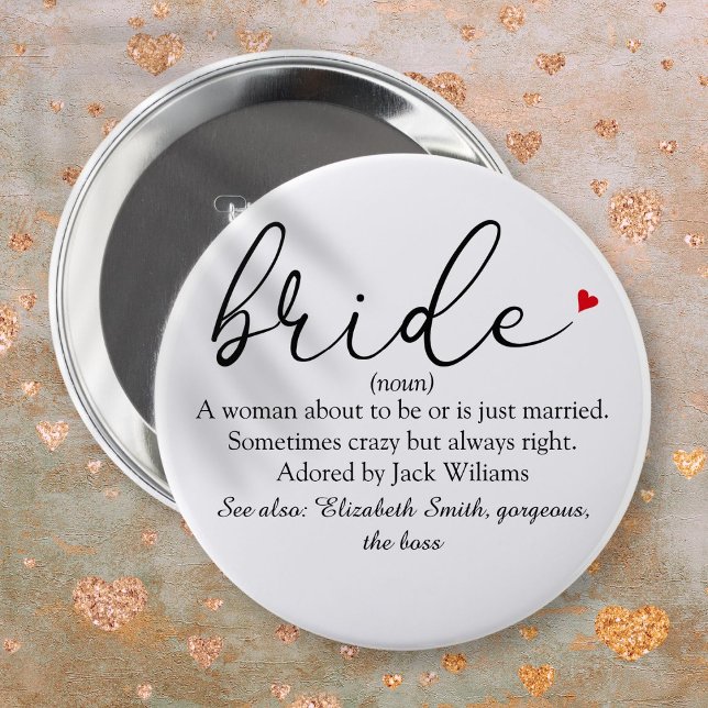 Script Bride Definition, Bridal Shower, Wedding 6 Cm Round Badge (Script Bride Definition Bridal Shower Wedding Button)