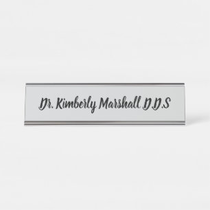 Script Dentist Gray Desk Name Plate