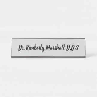 Script Dentist Gray Desk Name Plate