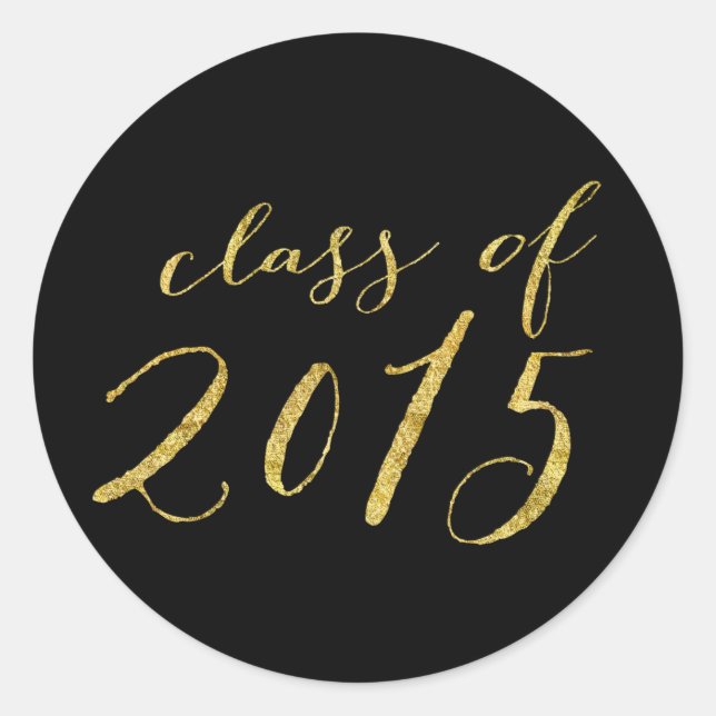 Script Glitter Gold Class of 2015 Graduation Classic Round Sticker (Front)
