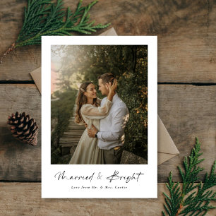 Script Married & Bright Christmas Newlywed Photo  Holiday Card