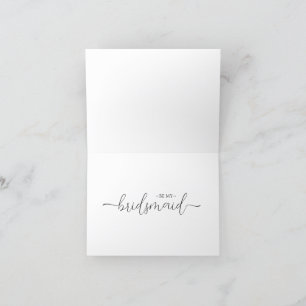 Script Minimal Will You Be My Bridesmaid Card