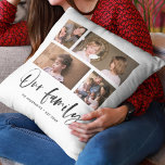 Script Our Family Name Photo Collage Cushion<br><div class="desc">Pillow featuring the words "Our Family" in a stylish script with 4 photos photos arranged side by side on the front and back side making it 8 photos in total that you can replace with you own photos against a white background. You can also add your family name and the...</div>