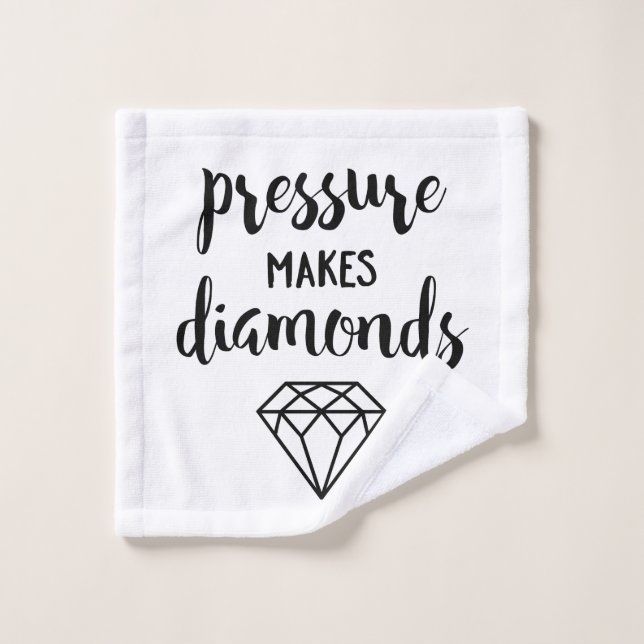 Script Typography "Pressure Makes Diamonds" Bath Towel Set (Wash Cloth)