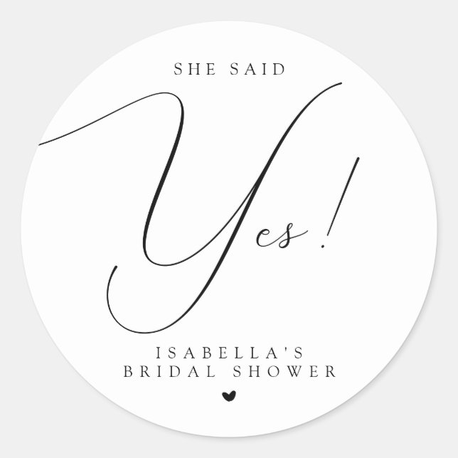 Script Typography She Said Yes Bridal Shower Classic Round Sticker (Front)